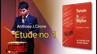 Etude no.1 from Portraits In Rhythm By Anthony J.Cirone 50 STUDIES FOR SNARE DRUM
