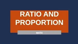 Basics of Maths class:-9  l Complete Ratio & Proportion