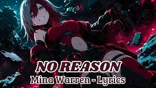Mina Warren - No Reason (Lyrics)