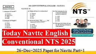 Today NAVTTC English Conventional NTS Question Paper with Solution 26-Dec-2025