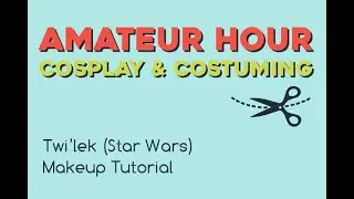 Twi'lek (Star Wars) Makeup Tutorial