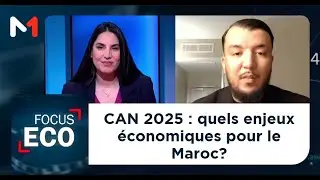 CAN 2025 : quels enjeux économiques pour le Maroc?