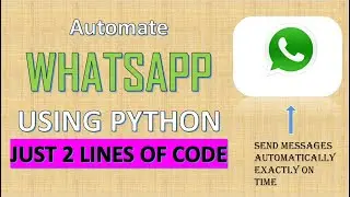 Automate WhatsApp message | Hack WhatsApp | WhatsApp trick | Learn Python | Python Project | Hindi