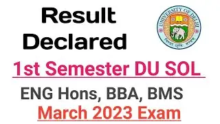 SOL First Semester Result Declare BA hons Eng, BBA, BMS March 2023 exam