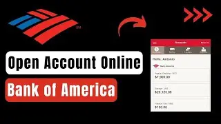 How To Open Bank Of America Account Online !