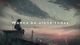 Wanna be alone today - Darkvibe
