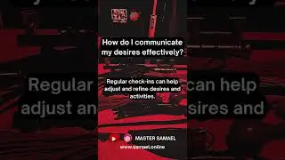 How do I communicate my desires effectively