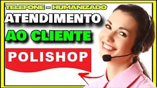 NUMERO DA POLISHOP - Como Falar Com Atendente da POLISHOP / Como Ligar Para POLISHOP