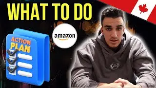 Submitting a PLAN OF ACTION for Amazon FBA Canada!