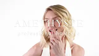 AMETHYSTE professional haircare. Institutional video.