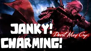 Devil May Cry: Janky & Charming