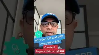 Why do PLM and ERP integration fail? Overlap? Legacy Nature of ERP?