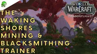 Dragonflight The Waking Shores Mining and Blacksmithing Trainer