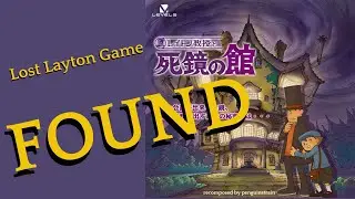 Lost Layton Game FOUND! Mansion of the Deathly Mirror