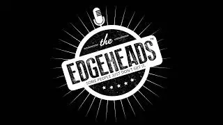 The Other Trailer - The Edgeheads&trade;