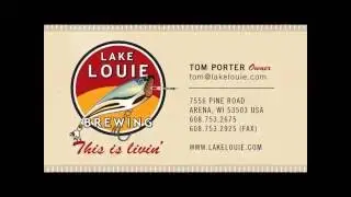 Lake Louie Brewery ~ Arena, Wisconsin