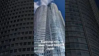 Roppongi Hills Mori Tower tokyo, Japan