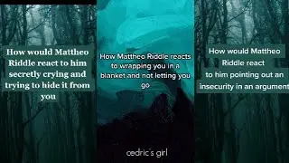 How does MATTHEO RIDDLE reacts... [ALL NEW] (Nsfw/Sad/Sweet)
