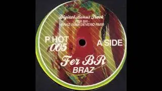 Fer BR - Braz (Ivan Devero Remix) [PHOT 005]
