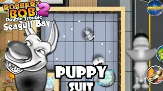 Robbery Bob 2 - Puppy Dog Suit #12 &ndash; Seagull Bay