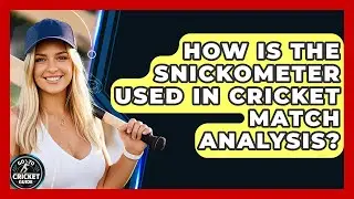 How Is The Snickometer Used In Cricket Match Analysis? - Go-To Cricket Guide