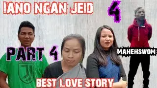 IANO NGAN JEID, PART 4 BEST STORY,