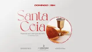 CULTO DE DOMINGO | SANTA CEIA | ADIMBITUBA