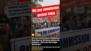 Employees Strike! 8th Pay Commission par badi khabar 🚨 #news #payfreeze #paycut #jobcuts #payhike