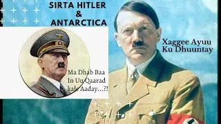 Sirta Qarsoomidda Hitler | Illaa Hadda Waa La Raadinaya.