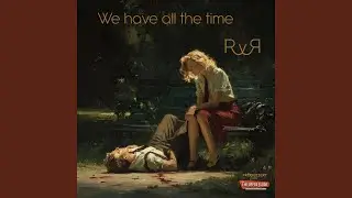 We have all the time