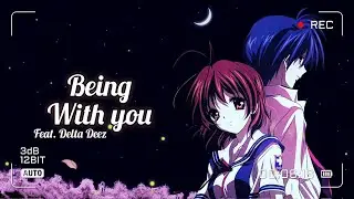ANIME LOFI | &ldquo;Being With You&rdquo; | GalickZ Ft. Delta Deez | Prod. midsummer