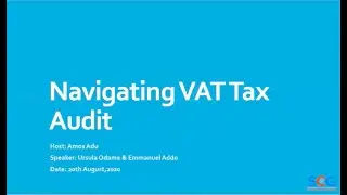 SCG Chartered Accountants Ghana &ndash; Webinar on Navigating VAT Tax Audit  on 20th August,2020.