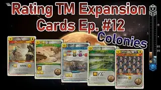 Rating Terraforming Mars Expansion Cards - Ep. #12 (Colonies #1)