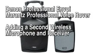 Denon Pro Envoi и Marantz Pro Voice Rover &mdash; добавление второго беспроводного микрофонного приёмника