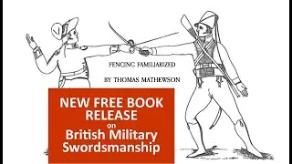 Announcing a new free book release for British Military Swordsmanship!
