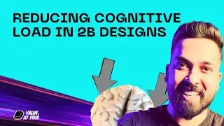 Strategies to Reduce Cognitive Load in B2B Design