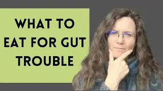 Gut Health Diet Plan Picker: HOW TO CHOOSE