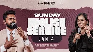 KEYS FOR GREAT EXPLOITS | 04 Jan 2026 | ENGLISH SERVICE | Kingdom Community Church