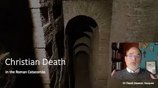 Early Church: Theology of the Catacombs