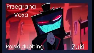 Przegrana Voxa Hazbin Hotel 2 sezon | Polski Dubbing