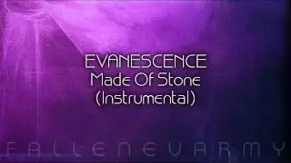 Evanescence - Made Of Stone (Instrumental) by seojong26