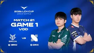 BRO vs DRX | Match 21 Game 1 | 2026 LCK CUP