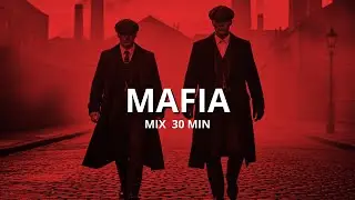 MAFIA MUSIC 2026 - Aggressive Mafia Trap Mix | MAFIA Hard Trap Beats 2026 (30 MINUTES)