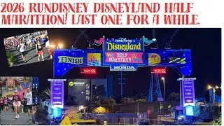 2026 runDisney Disneyland Half Marathon! Final One For A While.