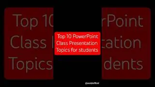 Top 10 Presentation Topics Ideas | PowerPoint Class Presentation Topics Best Topics #ppt #powerpoint