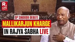 Mallikarjun Kharge On Operation Sindoor Debate LIVE: Parliament Monsoon Session | Pahalgam Attack