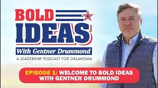 Episode 1: Welcome to Bold Ideas With Gentner Drummond