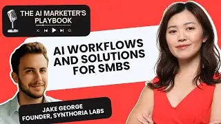 Jake George Talks AI Workflows and Solutions for SMBs at Synthorial Labs
