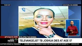 Nigerian televangelist TB Joshua dies