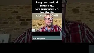 Life expectancy ⬆️ Healthy life expectancy ⬇️..Managing Long term #health conditions #podcast